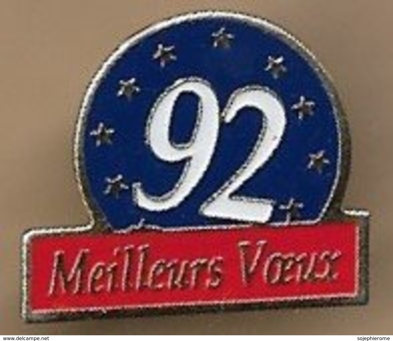 Pin's 92 -1992 Meilleurs Voeux Propagande Européiste Préparation Au Référendum Pour Le Traité De Maastricht - Administrations