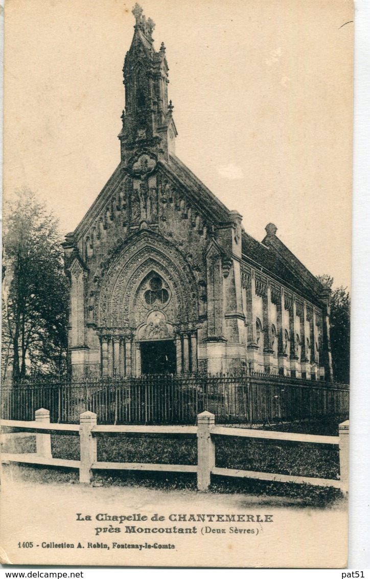 79 - Montcoutant : La Chapelle De Chantemerle - Moncoutant