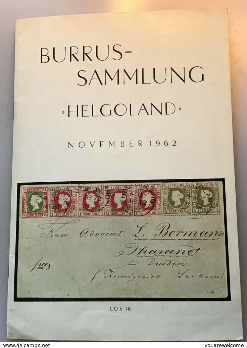 BURRUS Sammlung HELGOLAND Auktionskatalog Hans Grobe 1962(auction Catalogue Altdeutschland Heligoland Vente Aux Enchéres - Heligoland