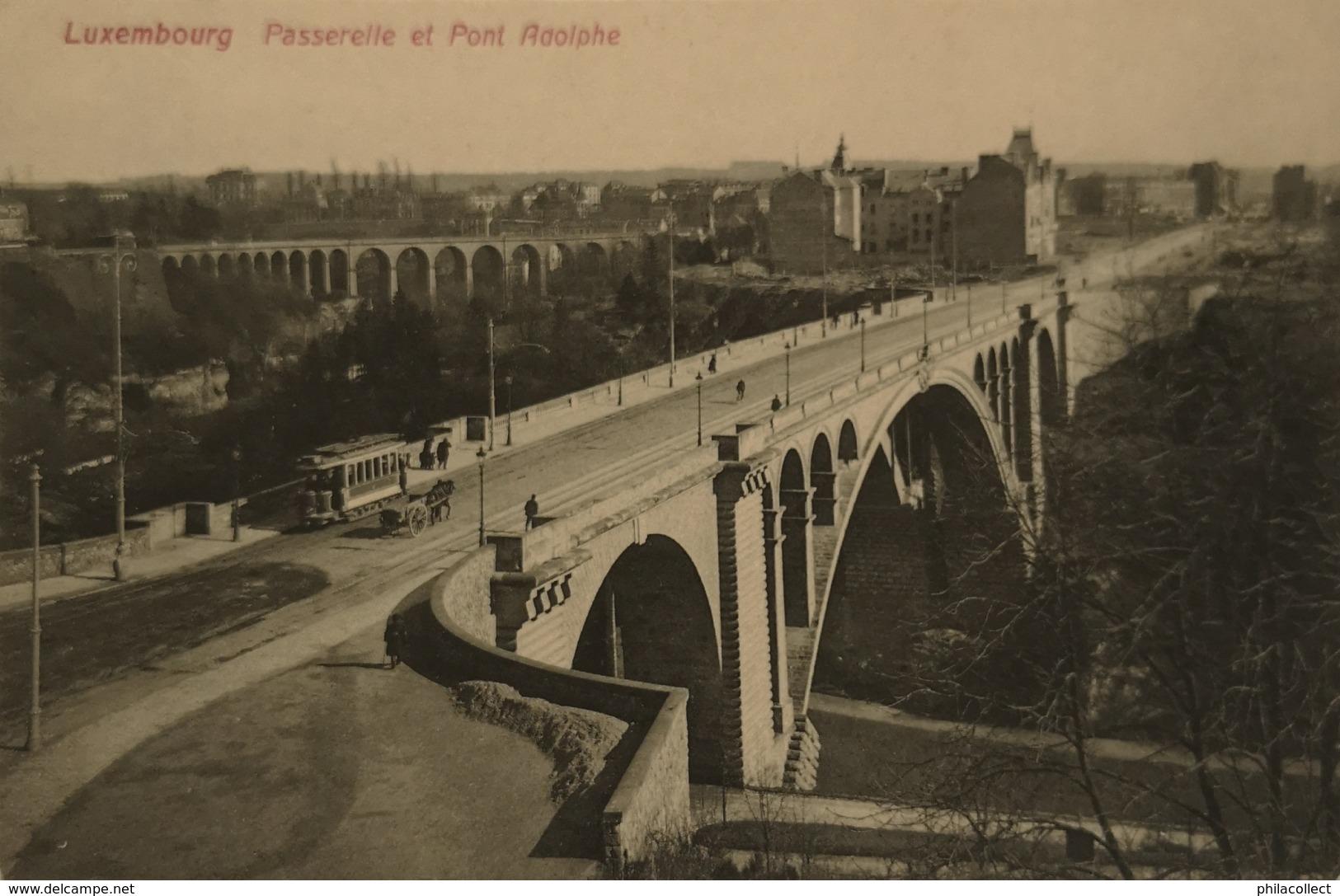 Luxembourg  // Passerelle Et Pont Adolphe - Tram 19?? - Lussemburgo - Città