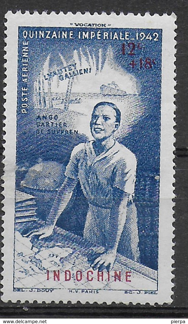 INDOCINA - 1942 - POSTA AEREA - QUINZAINE IMPERIALE - NUOVO MH *( YVERT AV 23 - MICHEL 266) - Poste Aérienne