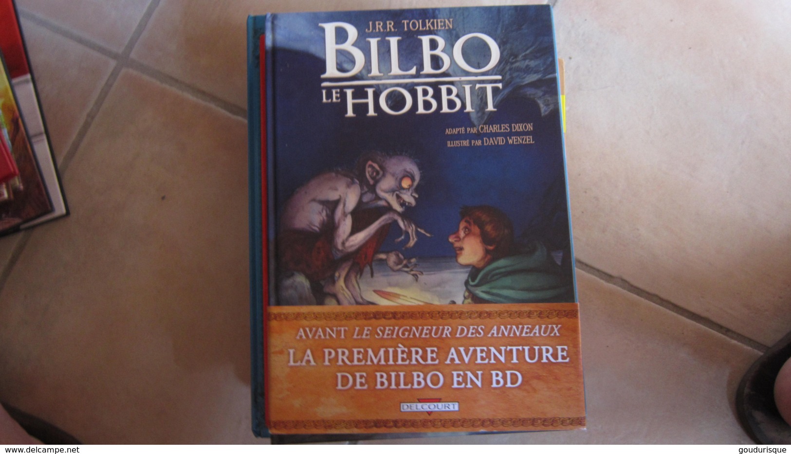 BILBO LE HOBBIT    INTEGRALE    TOLKIEN DELCOURT - Bilbo De Hobbit