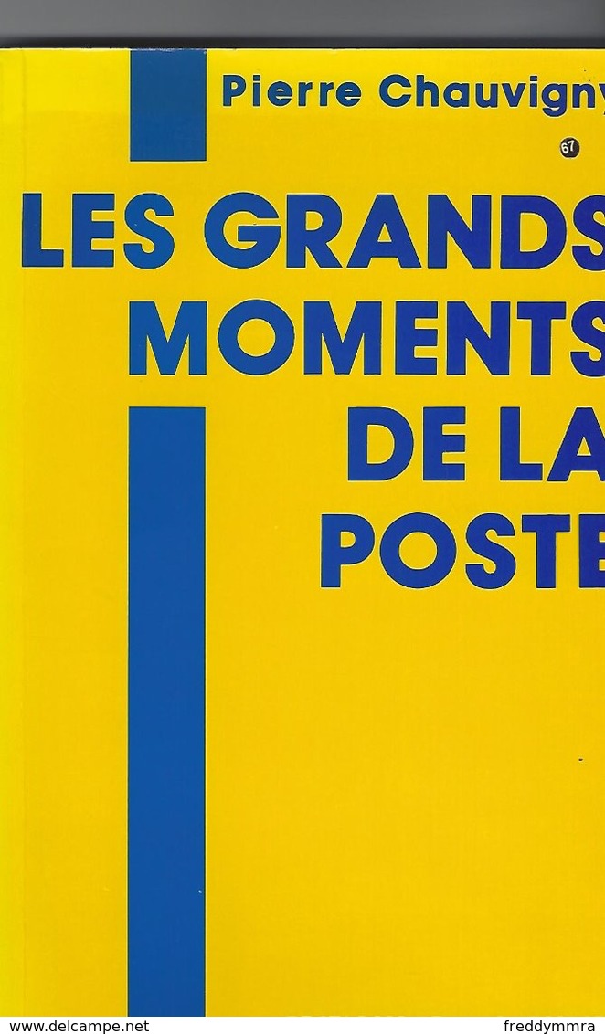 Les Grands Moments De La Poste - Postverwaltungen