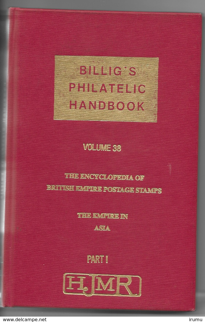 BILLIG'S PHILATELIC HANDBOOK : VOLUME 18. Middle East, Ceylon, Maldives - Colonias Y Oficinas Al Extrangero