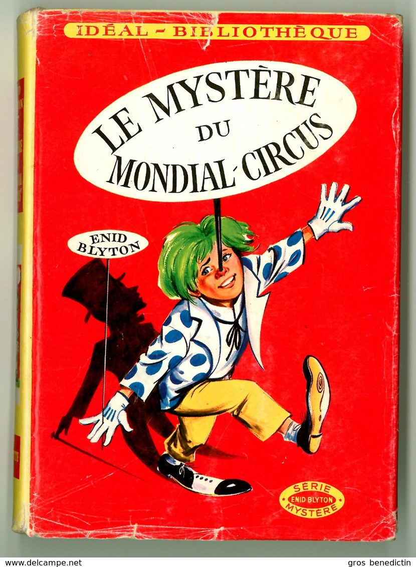 Hachette - Idéal Bibliothèque - Enid Blyton - "Le Mystère Du Mondial Circus" - 1963 - #Ben&Bly&Myst - #Ben&IB - Ideal Bibliotheque