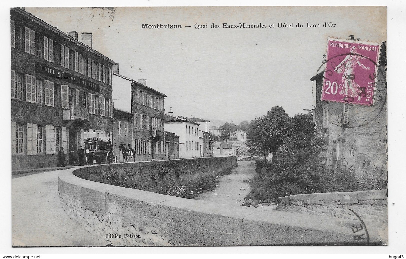 (RECTO / VERSO) MONTBRISON EN 1934 - QUAI DES EAUX MINERALES ET HOTEL DU LION D'OR ANIME - BEAU CACHET - CPA VOYAGEE - Montbrison