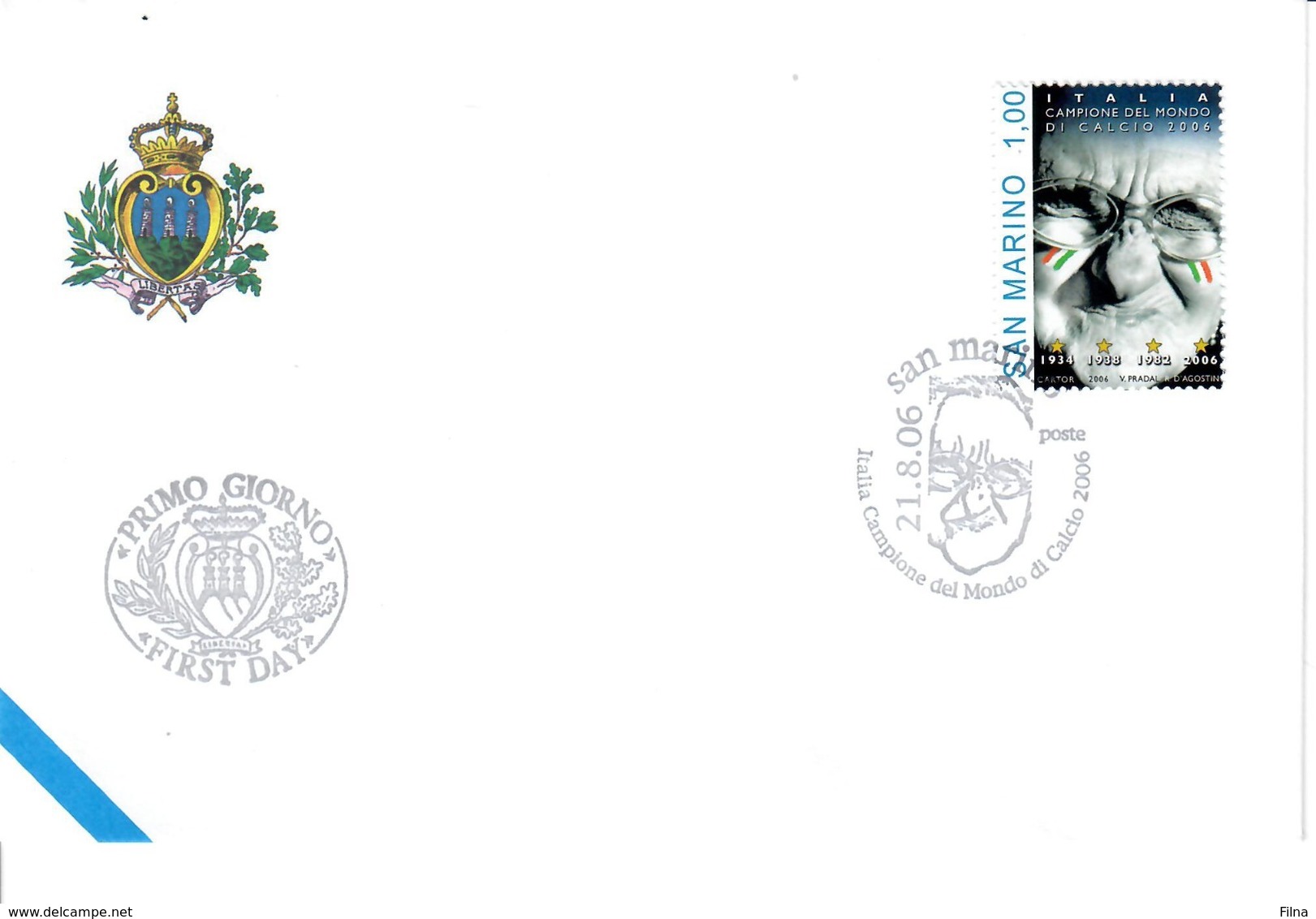 SAN MARINO 2006 - ITALIA VINCITRICE "GERMANY 2006" - FDC - FDC