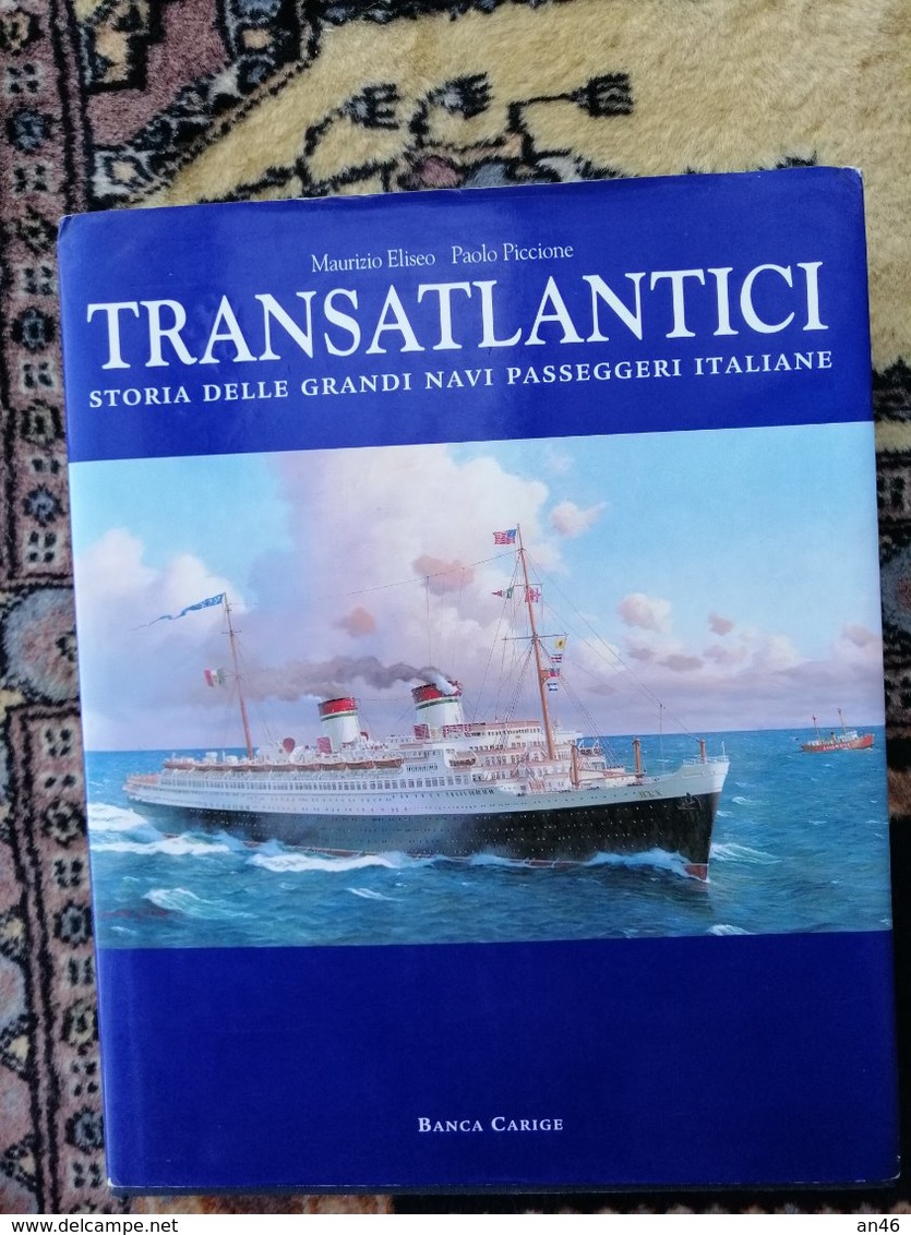 TRANSATLANTICI_STORIA DELLEGRANDINAVI PASSEGGERI ITALIANE-286 PAGINE-INFINITA' I FOTOGRAFIE-COME NUOVO- - Altri & Non Classificati