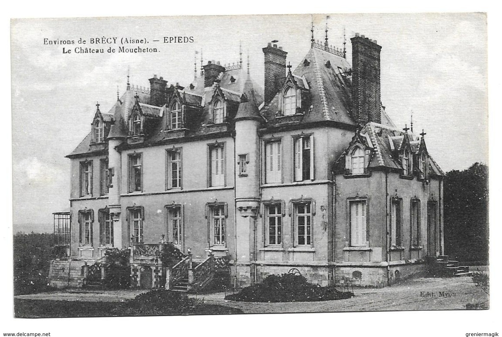 Cpa 02 Environs De Brécy (Aisne) Epieds - Le Château De Moucheton - Edition Myon - Autres & Non Classés