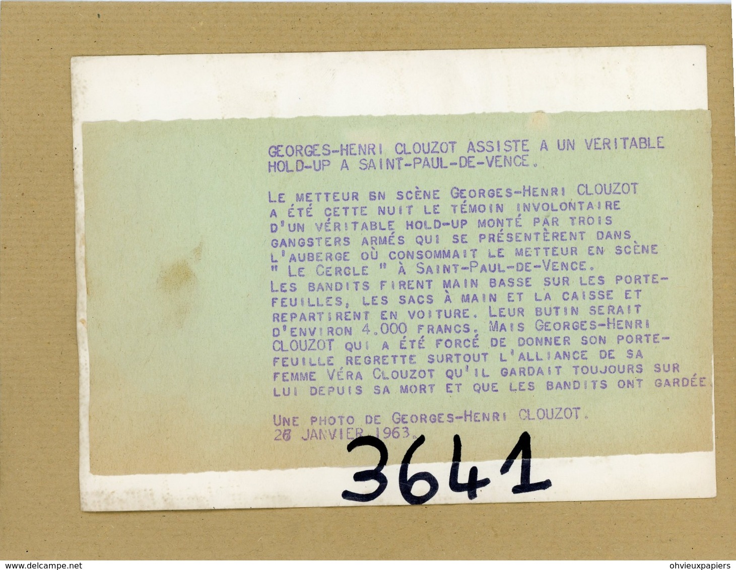 Le Réalisateur GEORGES HENRI CLOUZOT  Assiste à Un Hold-up à  SAINT PAUL DE VENCE  En 1963 - Identifizierten Personen