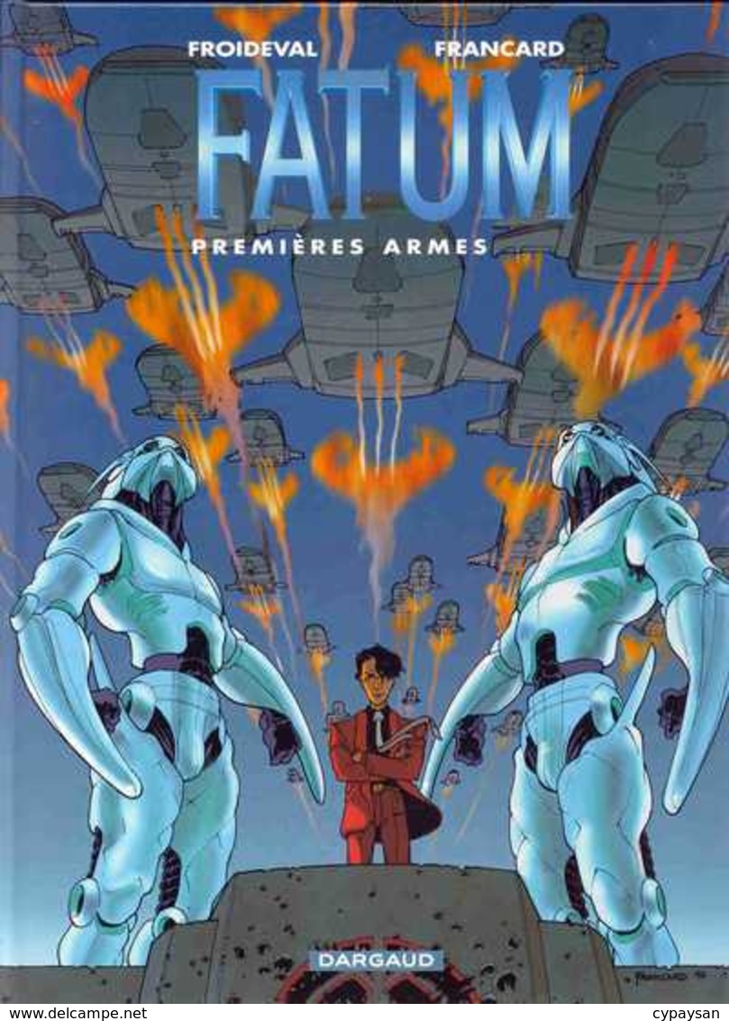 Fatum T 02 Premières Armes  EO TBE DARGAUD  10/1997  Froideval Francard (BI2) - Fatum