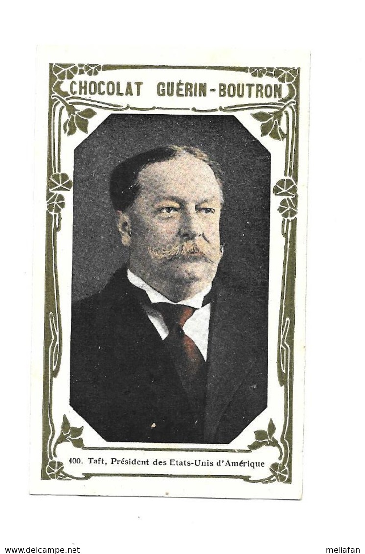 BX57 -  GUERIN BOUTRON CHOCOLATE CARD - PRESIDENT TAFT - Guerin Boutron