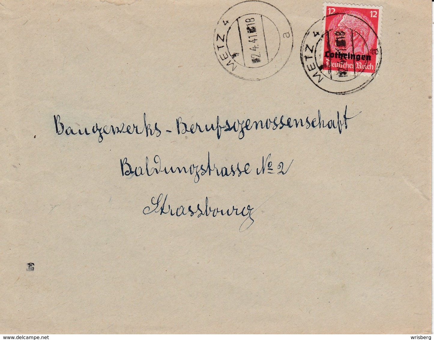 LAC Affr Michel Lothringen 7 Obl METZ 4 Du 02.4.41 Adressée à Strassburg - Covers & Documents