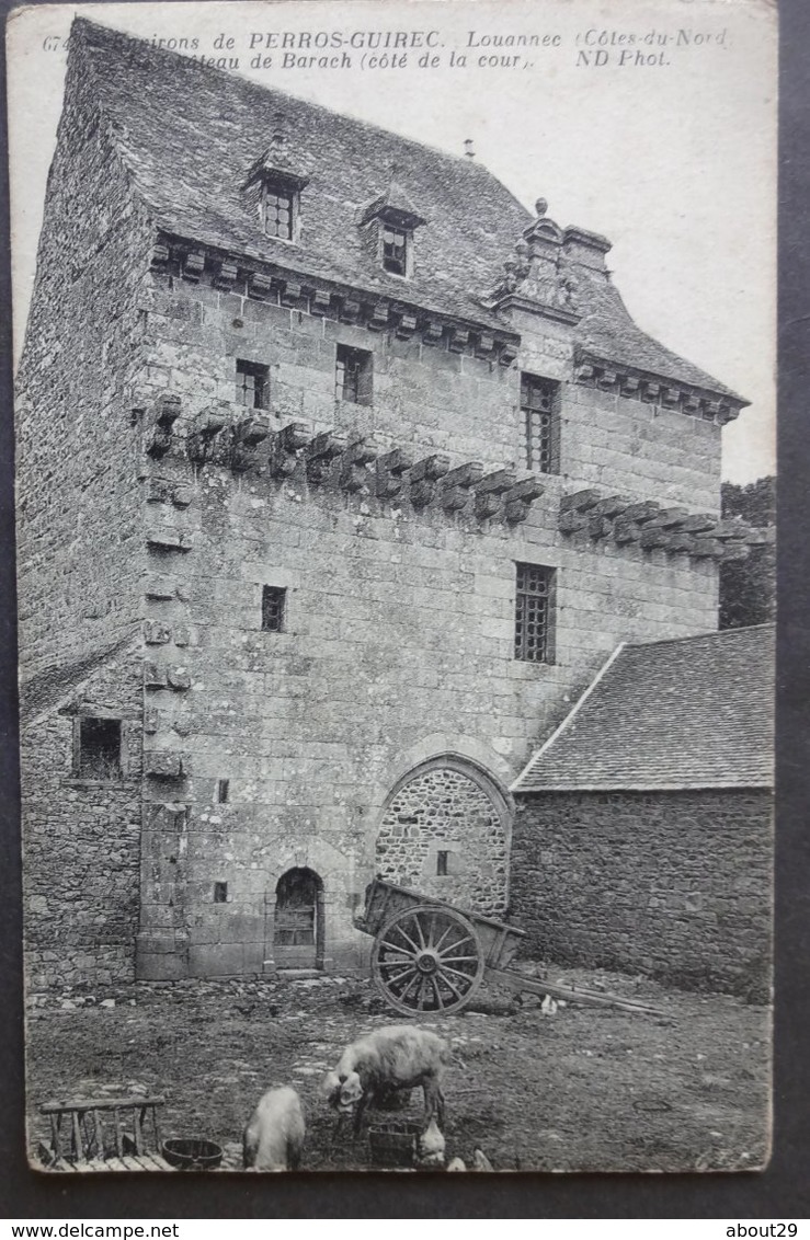 CPA 22 LOUANNEC (environs De PERROS GUIREC) - Château De Barach (côté De La Cour) - ND 674 - Réf. G 182 - Autres & Non Classés