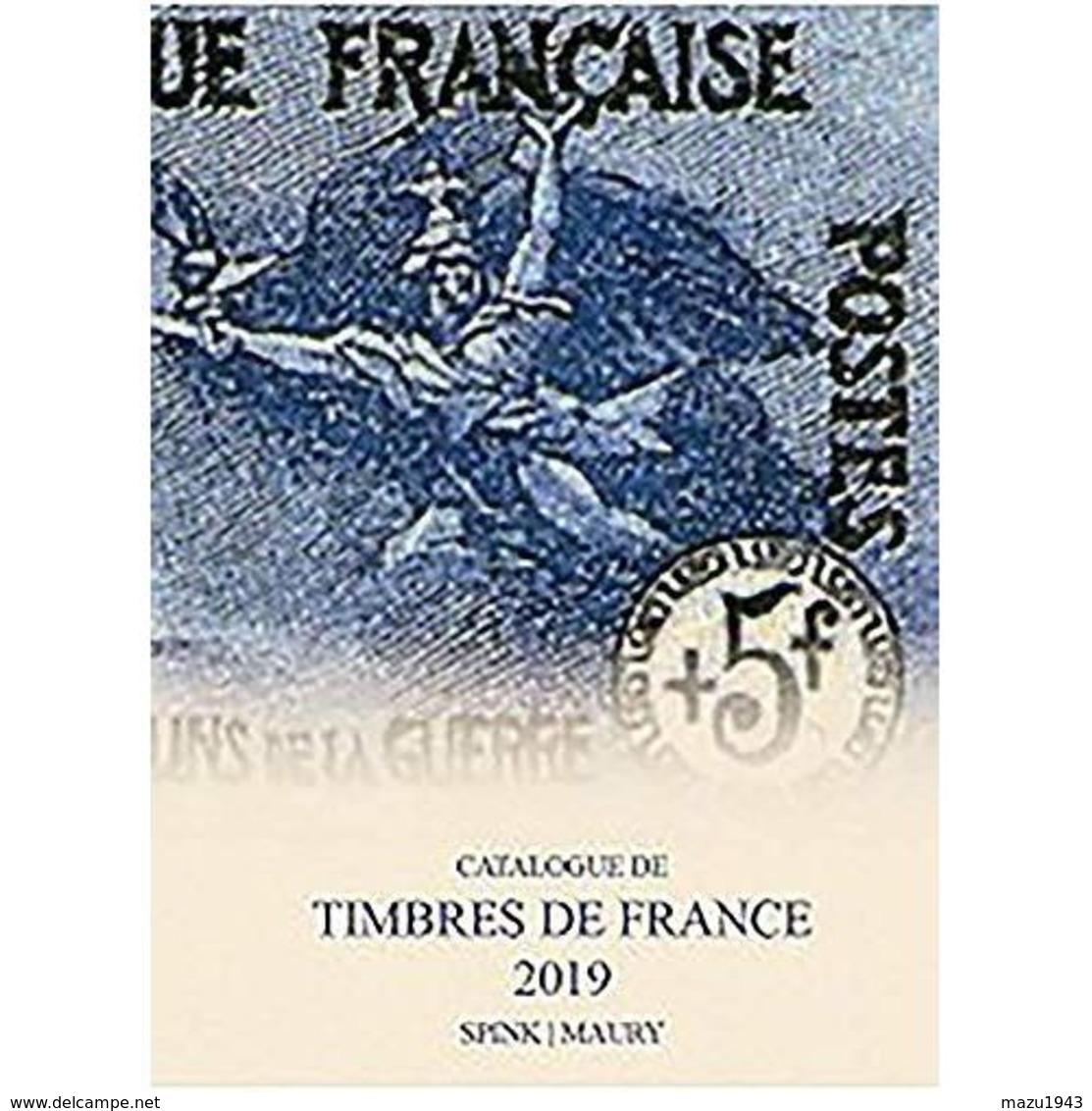 Catalogue Spink Et Maury  France 2019 En 2 Volumes - France