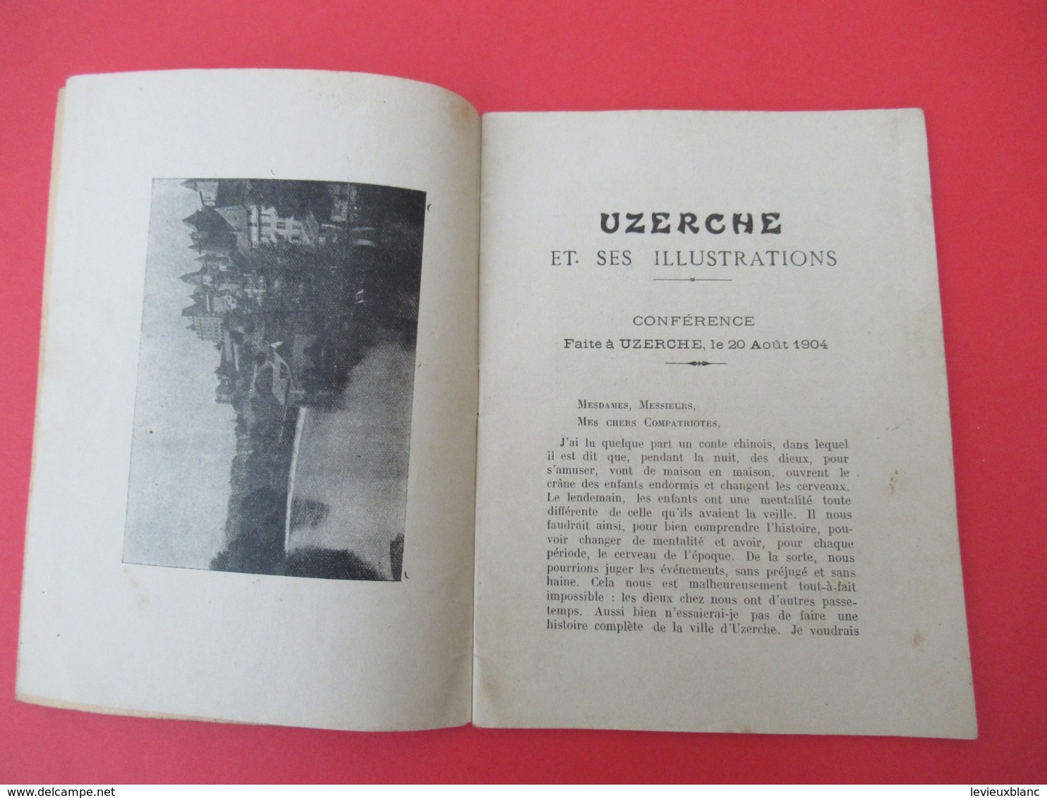 Livret / UZERCHE Et Ses Illustrations / Conférence Du 20 Août 1904 / René LAFARGE/TULLE/ 1936       LIV170 - Limousin