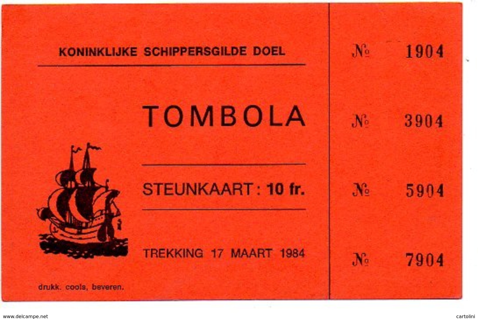 Doel Tombola  Koninklijke Schippersgilde 1984 - Autres & Non Classés