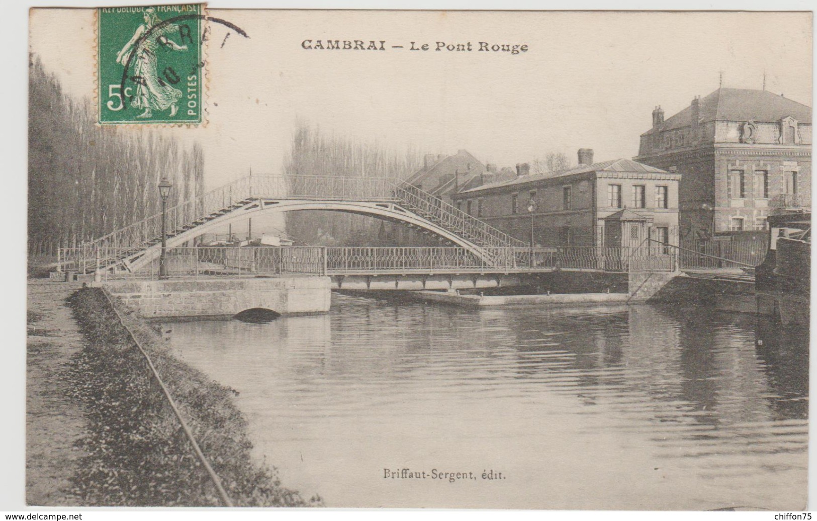 Cambrai (59) Le Pont Rouge ( Tournant) - Cambrai