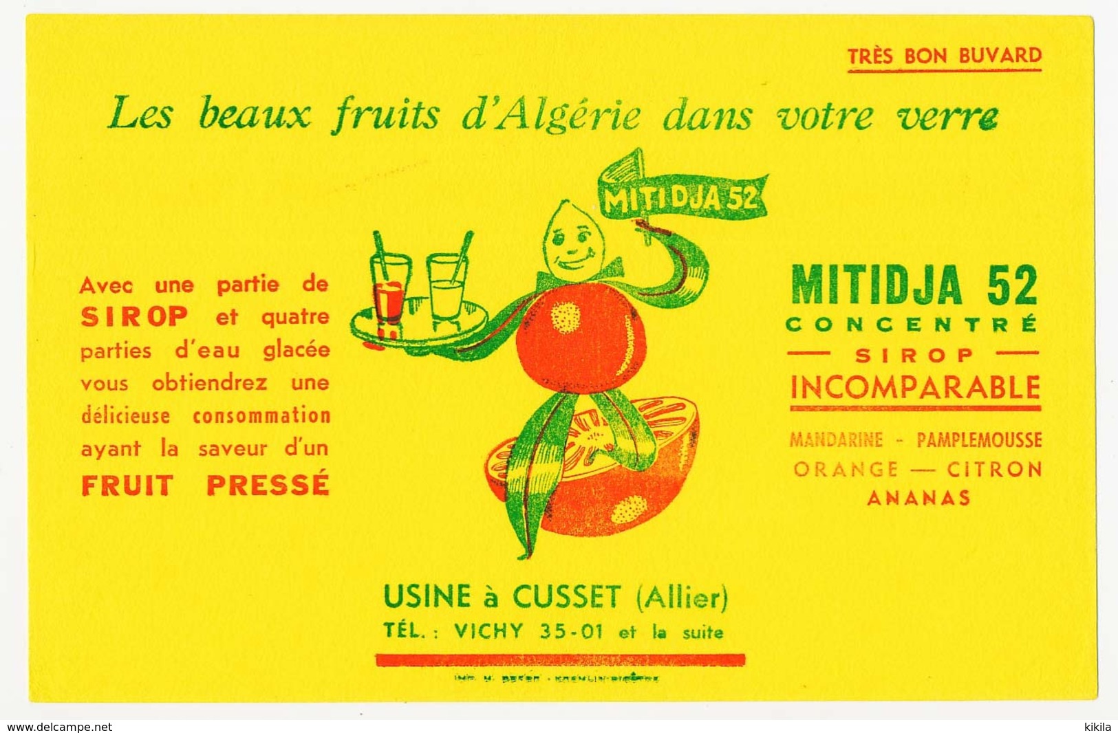 Buvard 20.9 X 13.4 MITIDJA 52 Sirop De Fruits Pressés D'Algérie  Usine à Cusset Allier Vert - Limonades