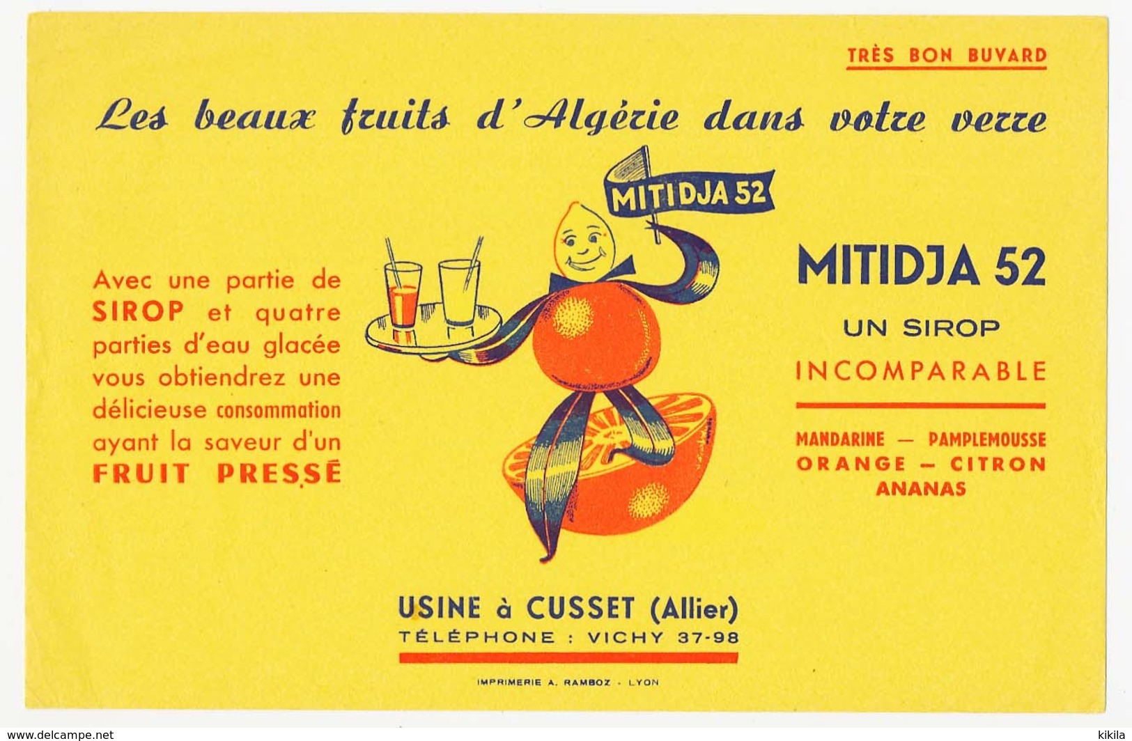 Buvard 20.9 X 13.4 MITIDJA 52 Sirop De Fruits Pressés D'Algérie  Usine à Cusset Allier Bleu - Limonades