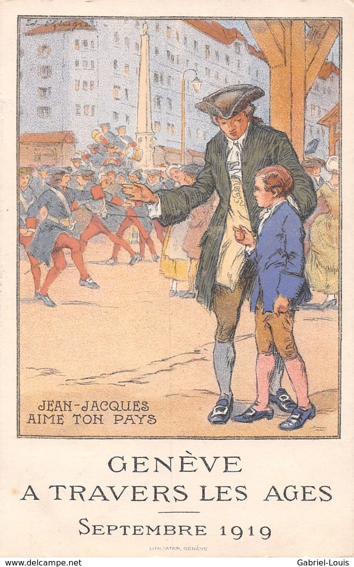 Genève à Travers Les Ages - Septembre 1919 - Jean-Jacques Aime Ton Pays - Genève