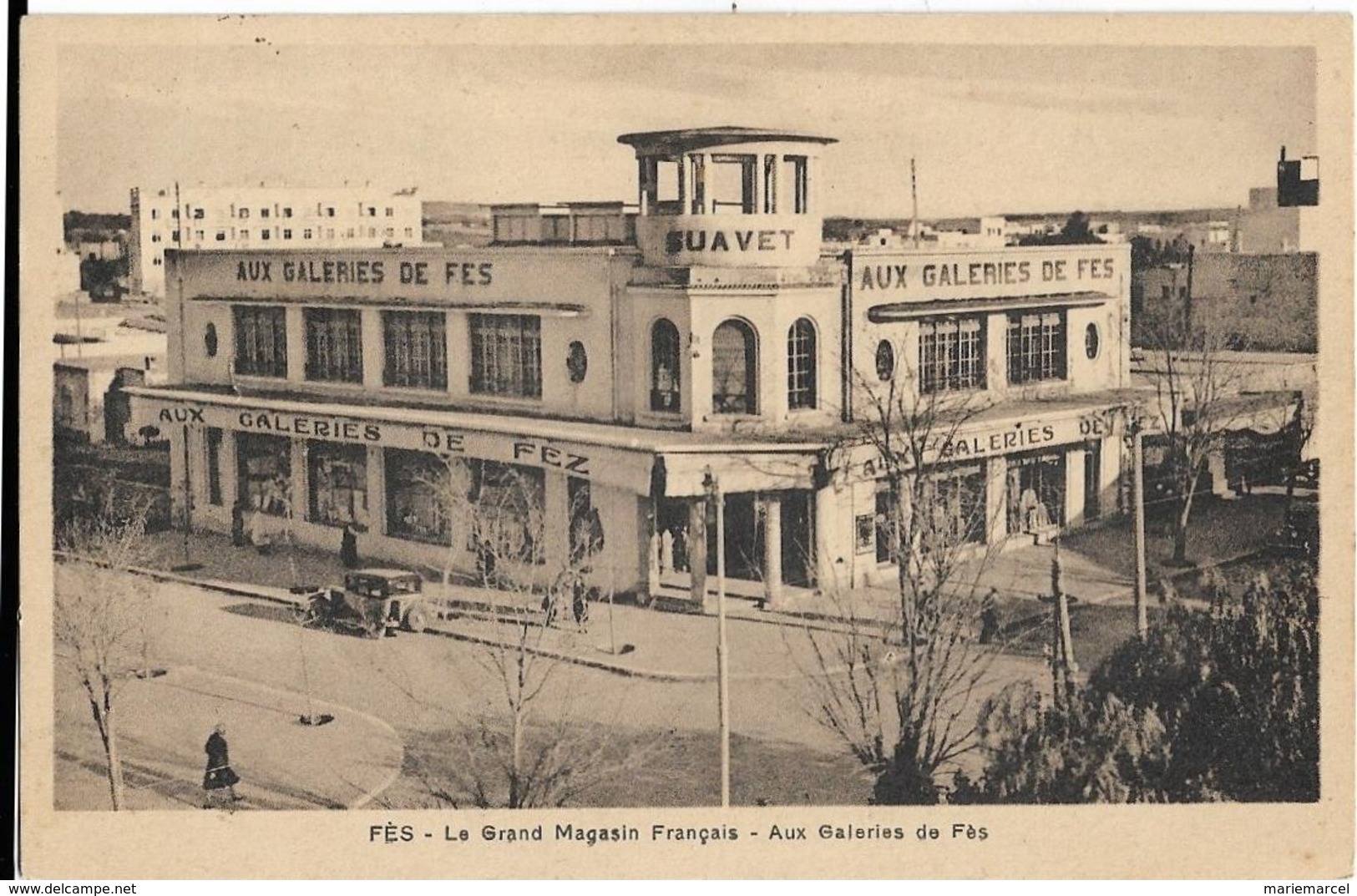 MAROC - FES (FEZ) - LE GRAND MAGASIN FRANCAIS - AUX GALERIES DE FES - Véhicule Ancien Devant Le Magasin - Fez