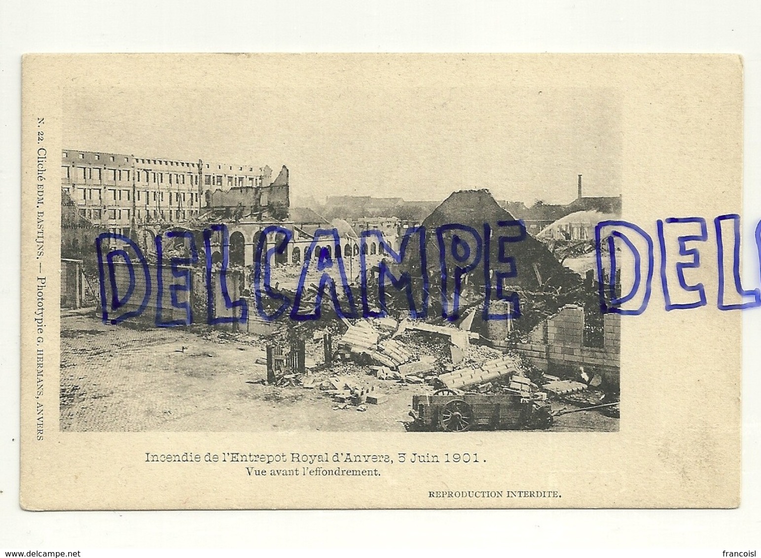 Anvers. Antwerpen. Incendie De L'Entrepôt Royal D'Anvers, 5 Juin 1901. Cliché Edm. Bastijns. Phototypie G. Hermans - Antwerpen