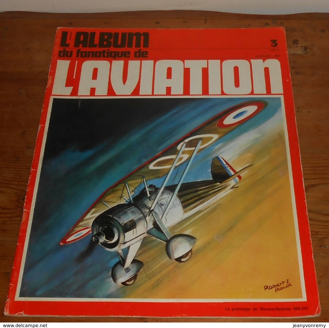 L'album Du Fanatique De L'aviation. N°3. Juillet-Août 1969. - Aviazione