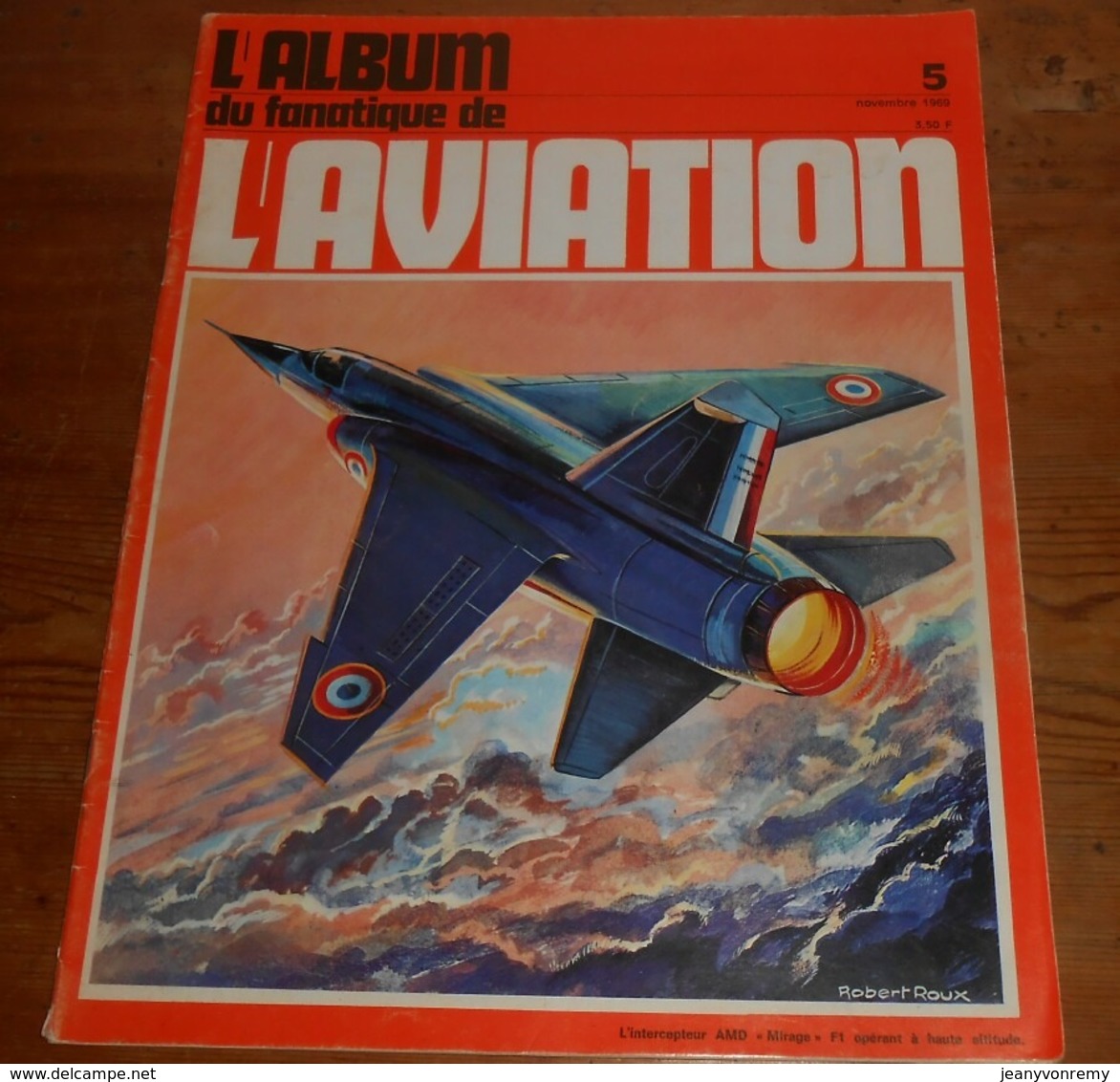 L'album Du Fanatique De L'aviation. N°5. Novembre 1969. - Aviación