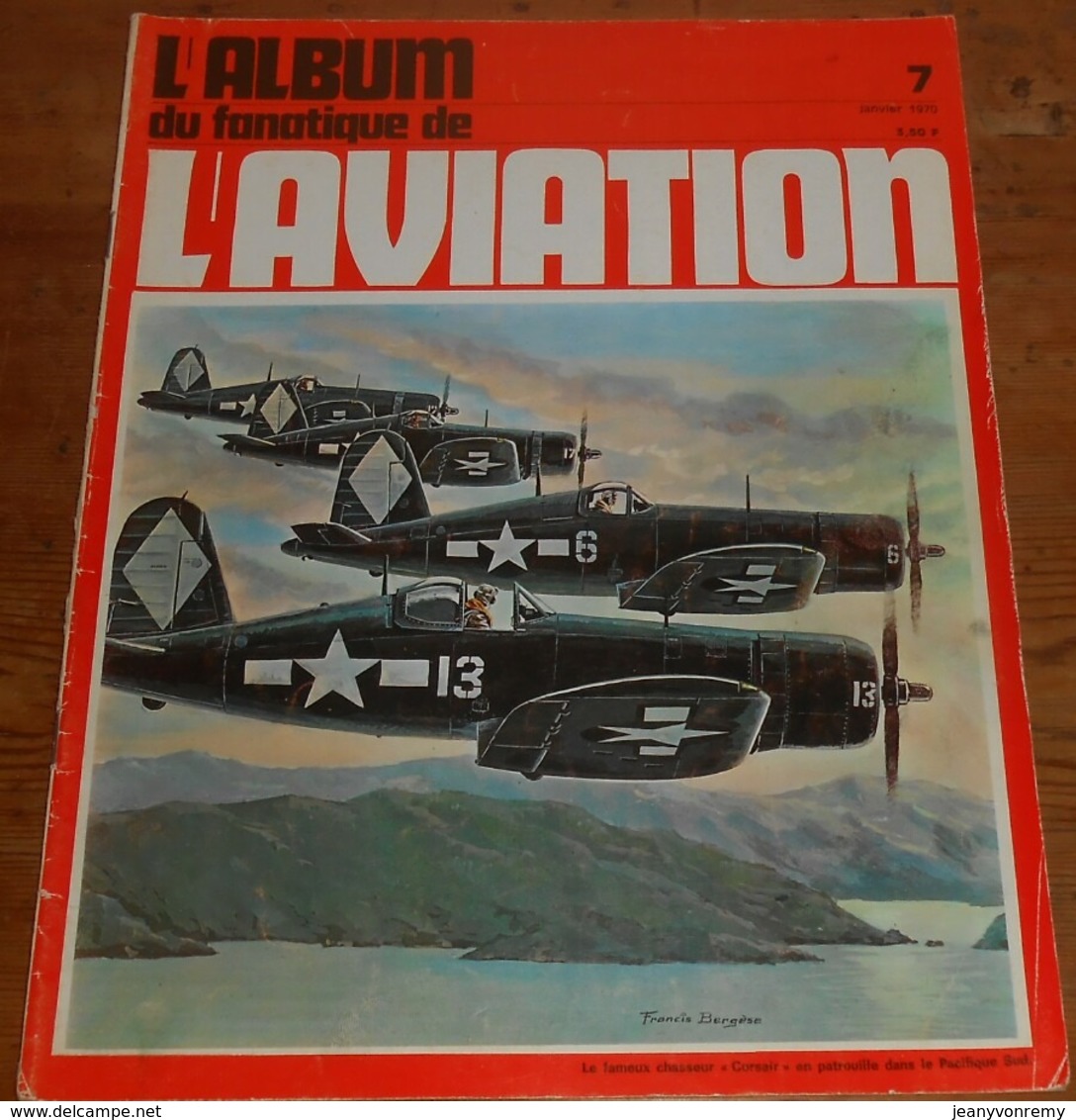 L'album Du Fanatique De L'aviation. N°7. Janvier 1970. - Aviazione