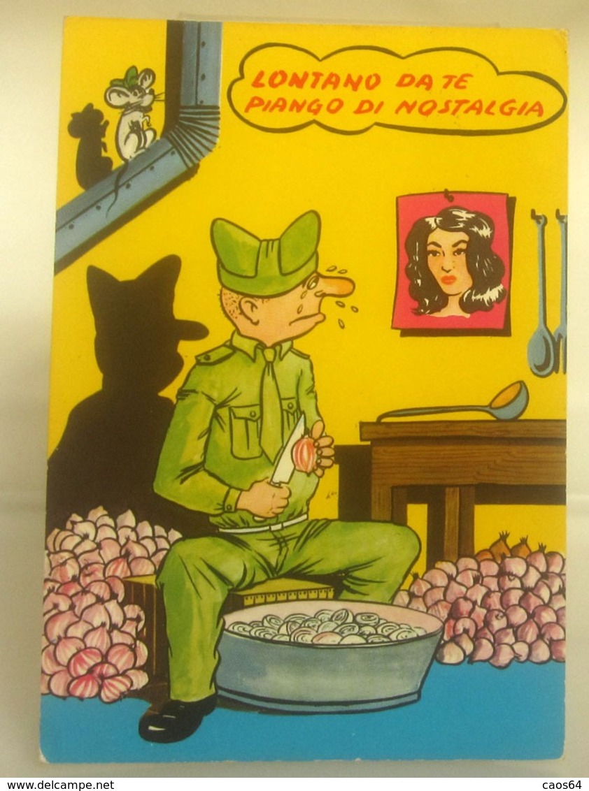 Humor Militari - Lontano Da Te Piango Di Nostalgia   CARTOLINA  Viaggiata 1981 - Humorísticas
