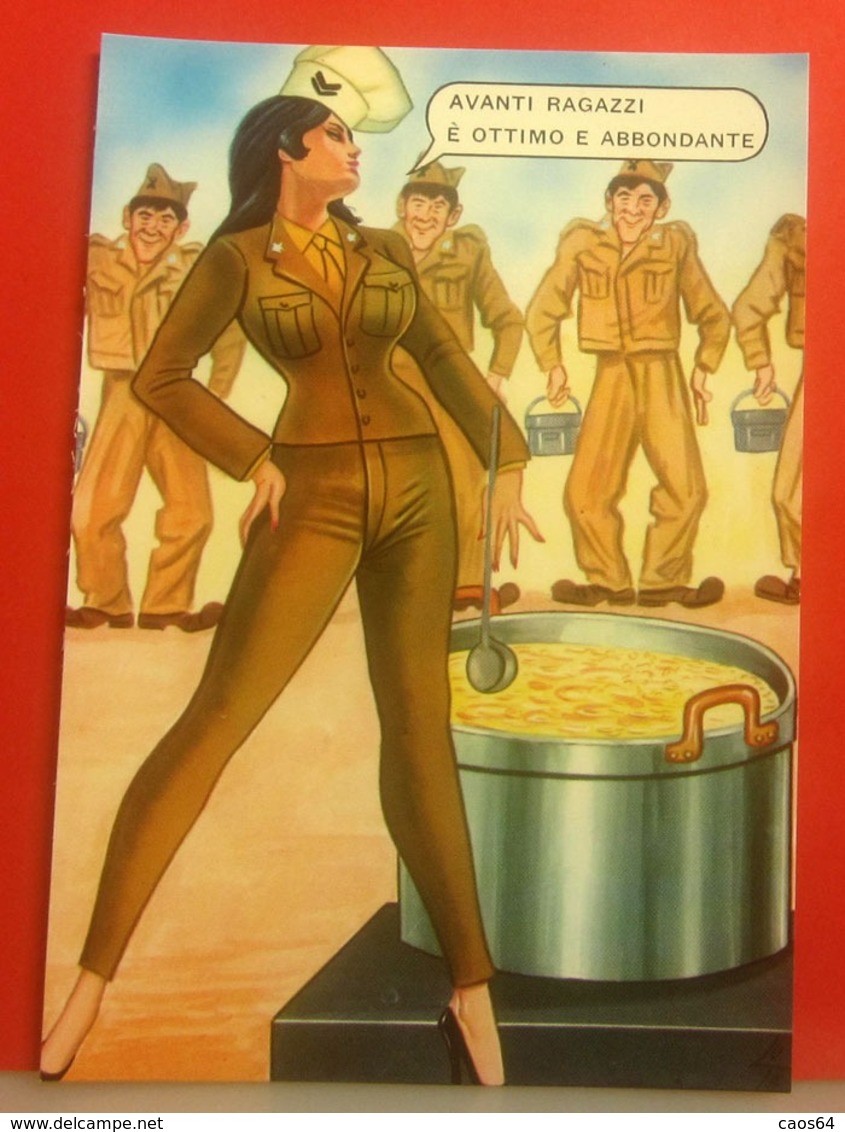 Humor Militari - Avanti Ragazzi è Ottimo E Abbondante - Pin Up   CARTOLINA  Non Viaggiata - Umoristiche