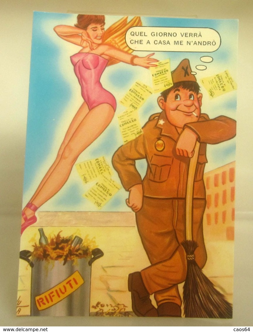 Humor Militari - Quel Giorno Verrà Che A Casa Me N'adrò  Pin Up  CARTOLINA  Non Viaggiata - Umoristiche