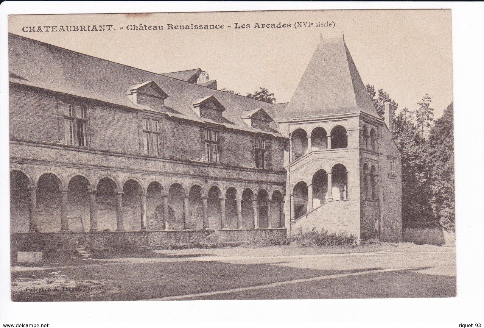 Lot 3 Cpa - CHATEAUBRIANT - Château Renaissance ( Vues Extérieures)- Les Arcades - Châteaubriant