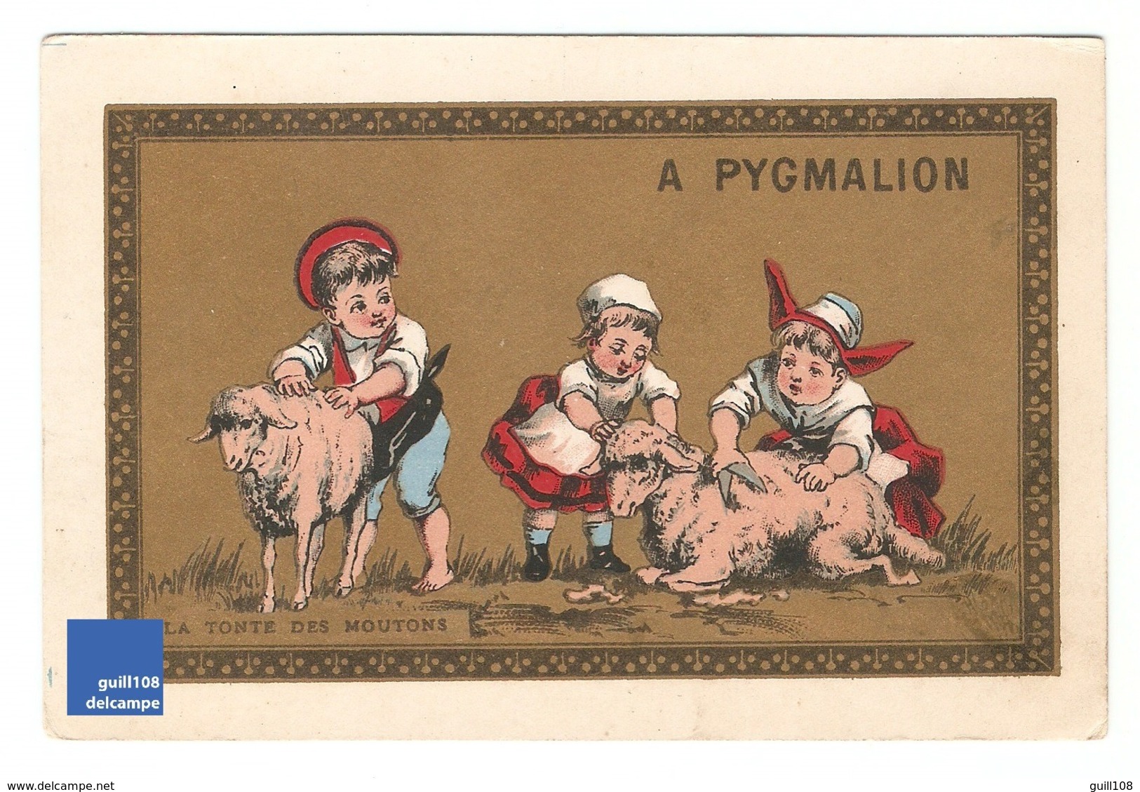 Chromo Dorée Pygmalion Paris Jehenne Tonte Moutons Enfant Mouton Vintage Victorian Trade Card Shearing Sheep A25-27 - Sonstige & Ohne Zuordnung