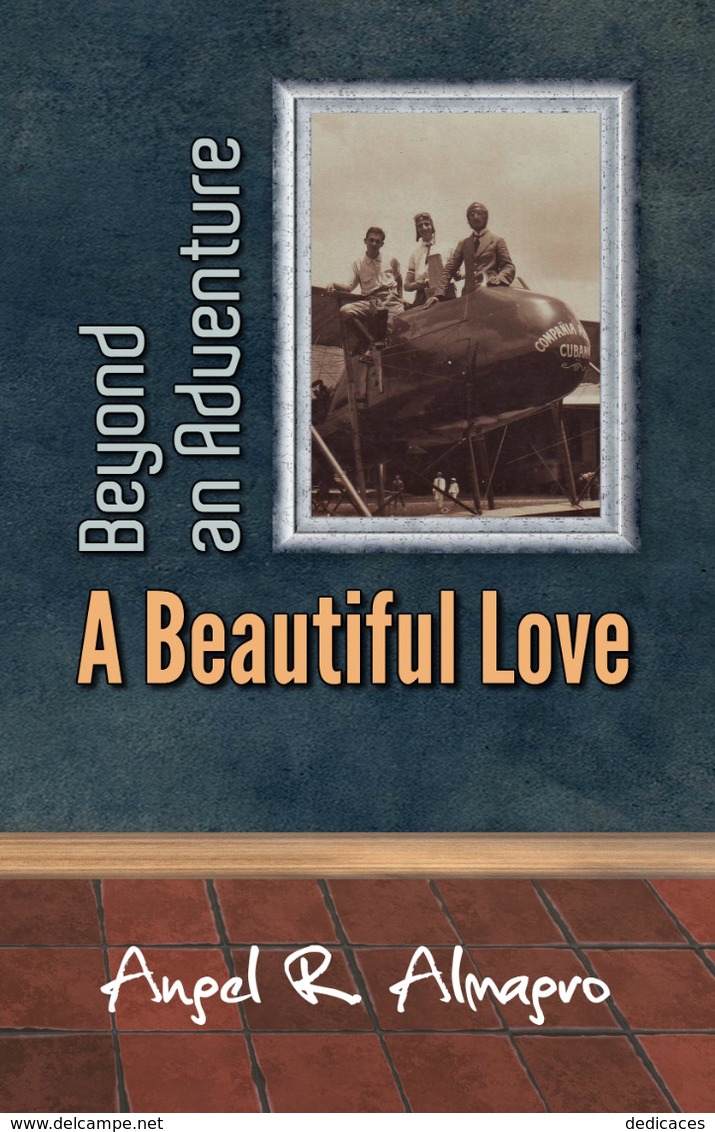 Beyond An Adventure: A Beautiful Love, By Angel R. Almagro - Actie, Avontuur