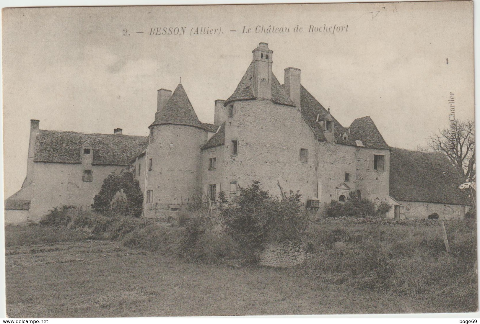 (PPD ) ALLIER , BESSON , Le Chateau De Rochefort - Andere & Zonder Classificatie