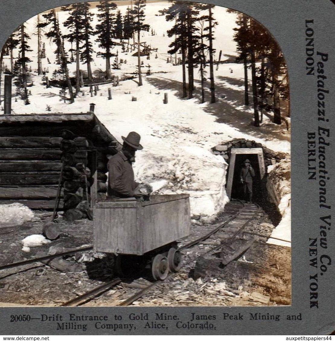 Keystone View Company - 1900 - USA 20050 Drift Entrance To Gold Mine, James Peqk Mining & Milling Cie, Alice, Colorado - Photos Stéréoscopiques