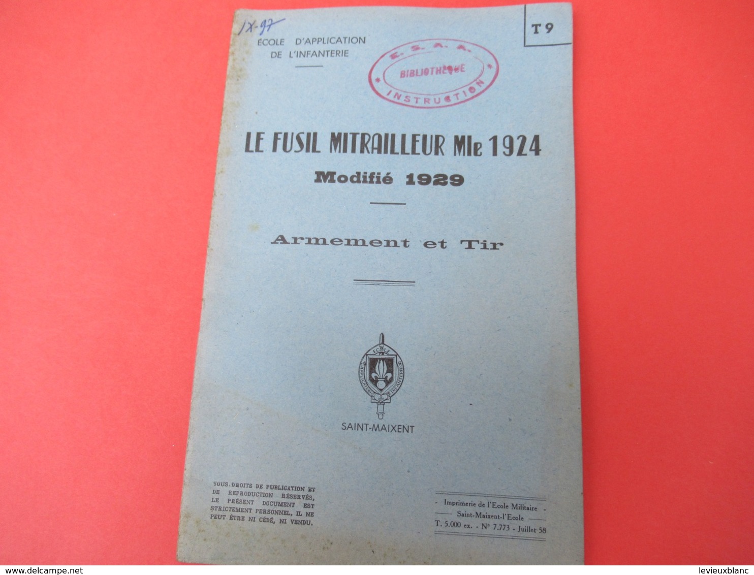Livret/Ecole D'application De L'Infanterie/Fusil-Mitrailleur Mle 1924/modifié 1929/ Armement Et Tir/ 1958    VPN195 - Französisch
