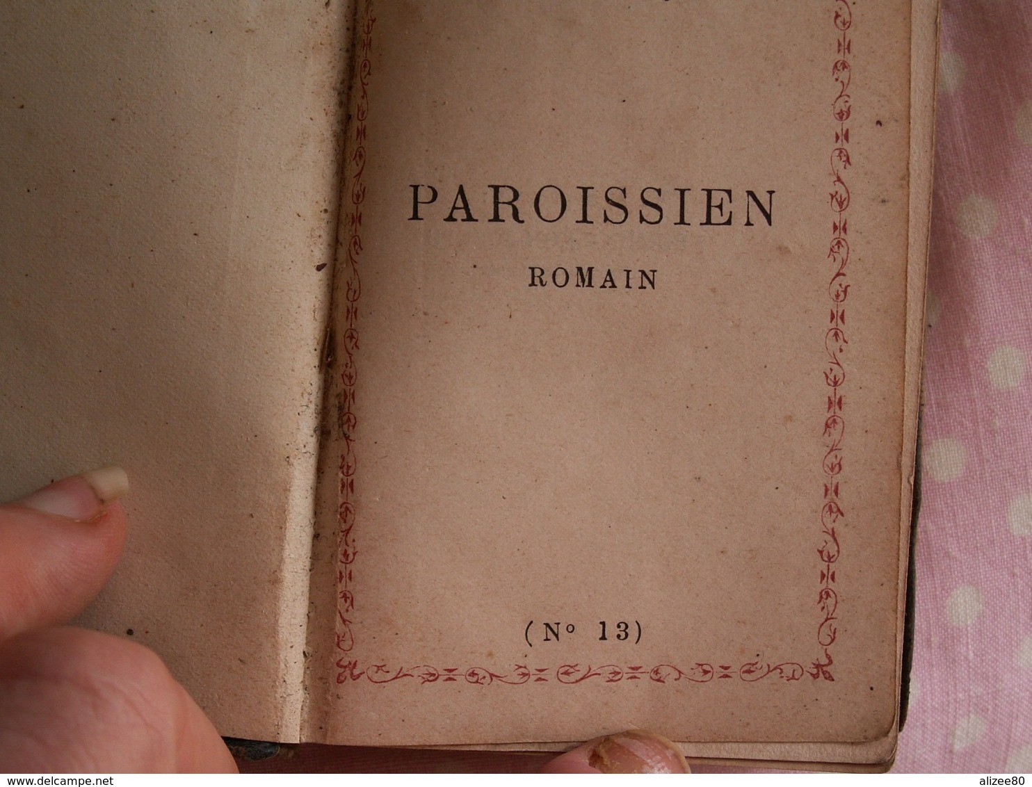 ""  LE  PAROISSIEN  ROMAIN  - Offices Des Dimanches  -- 448  Pages -n°13  -  Approuvé Par L'Evêque De Limoges "" - Religion & Esotérisme