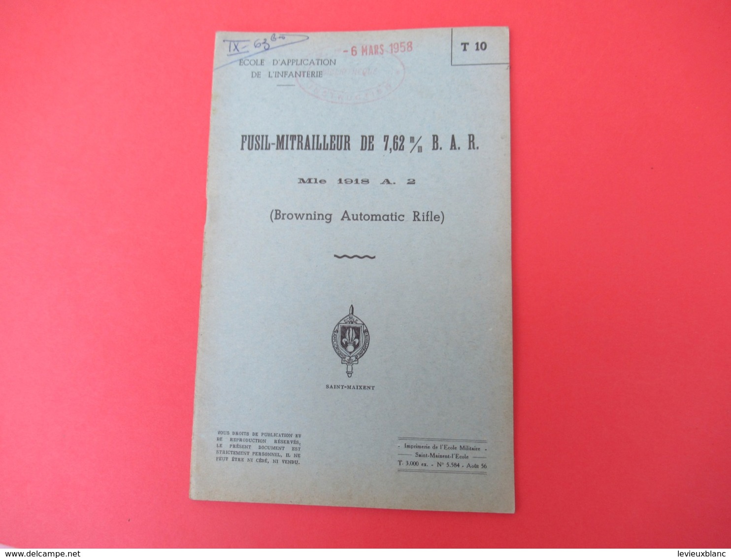 Livret/Ecole D'application De L'Infanterie/Fusil-Mitrailleur De 7,62 Mm BAR Mle 1918/ 1956   VPN206 - French