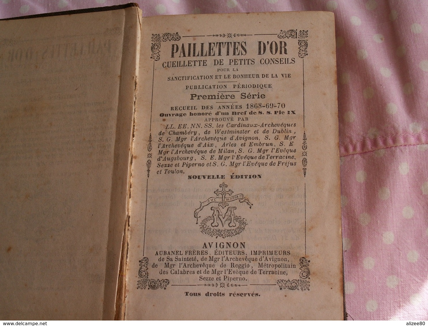 ""PAILLETTES  D ' OR - Série 1  -1871  -  Recueil Des Années 1868 -69 -70  //  PIE  IX "" - Religion & Esotericism