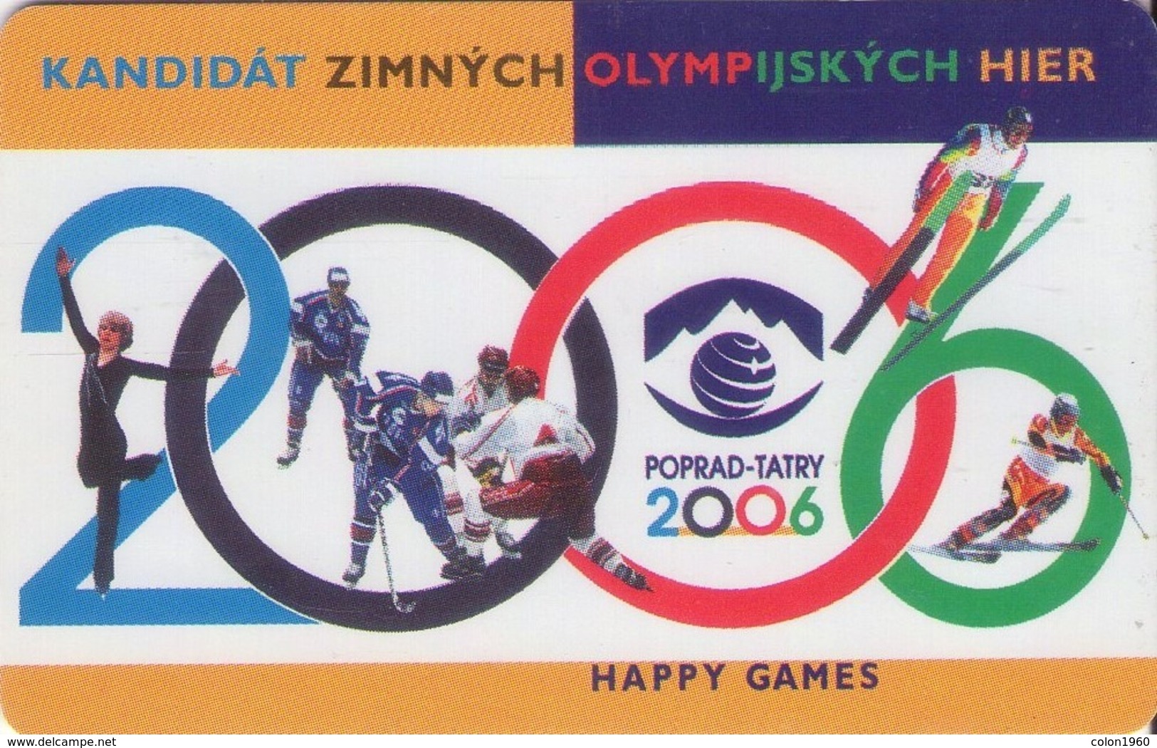 ESLOVAQUIA. Winter Olympics Candidate 2006. A 79, 22/97 ST. (048) - Jeux Olympiques