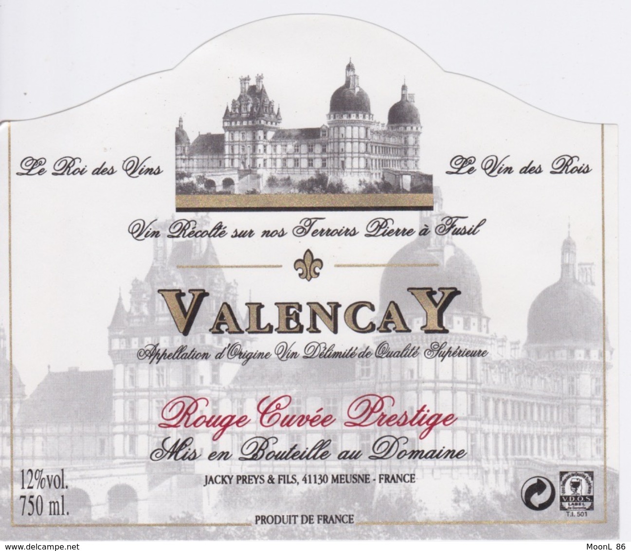 ANCIENNE ETIQUETTE VIN ROUGE  - CHATEAU DE VALENCAY - CUVEE PRESTIGE  MEUSNE - - Castles