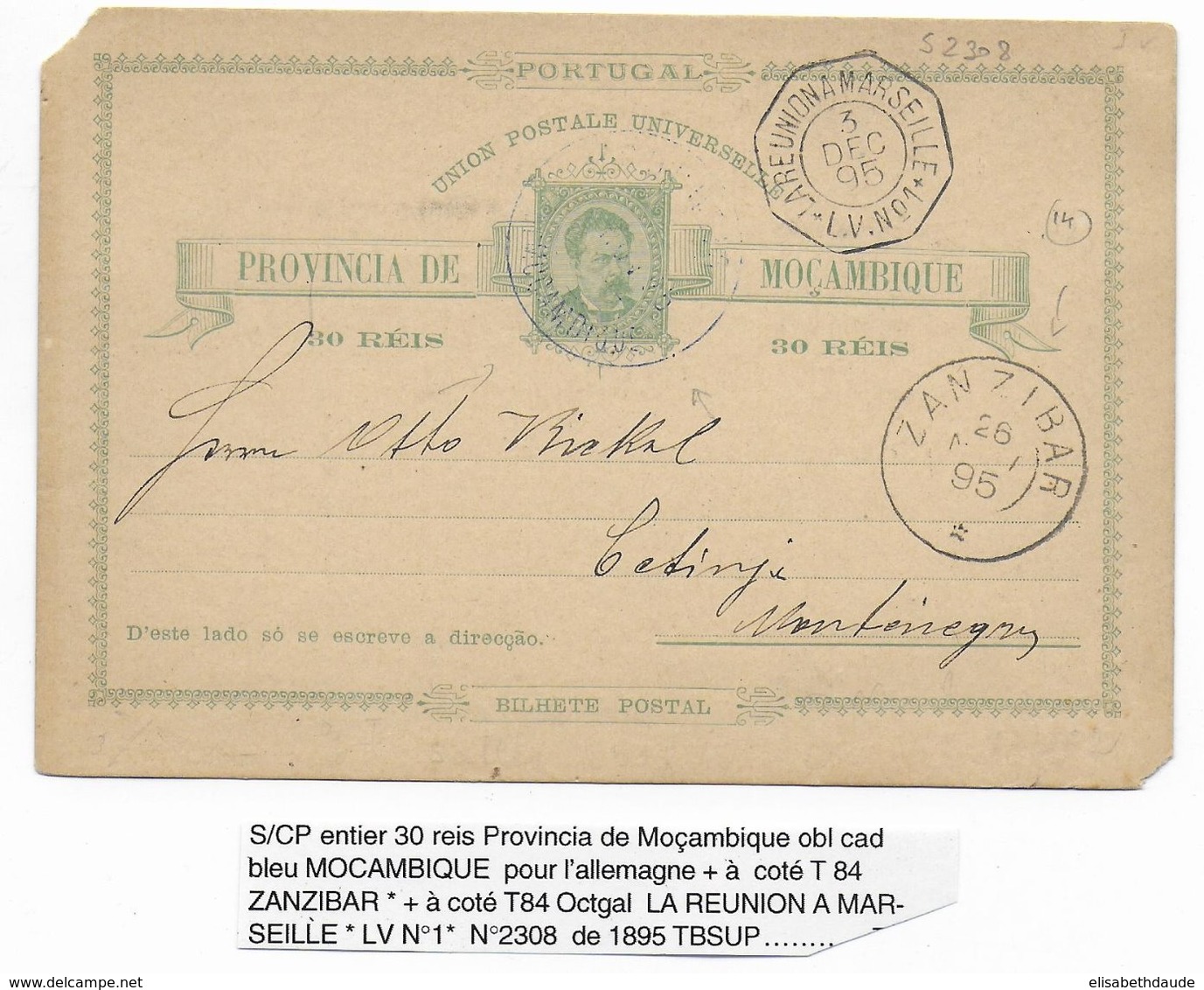 1895 - CP De MOZANBIQUE CACHET MARITIME LA REUNION A MARSEILLE L.V N°1 + ZANZIBAR !! => CETINJE MONTENEGRO !! - Mozambique