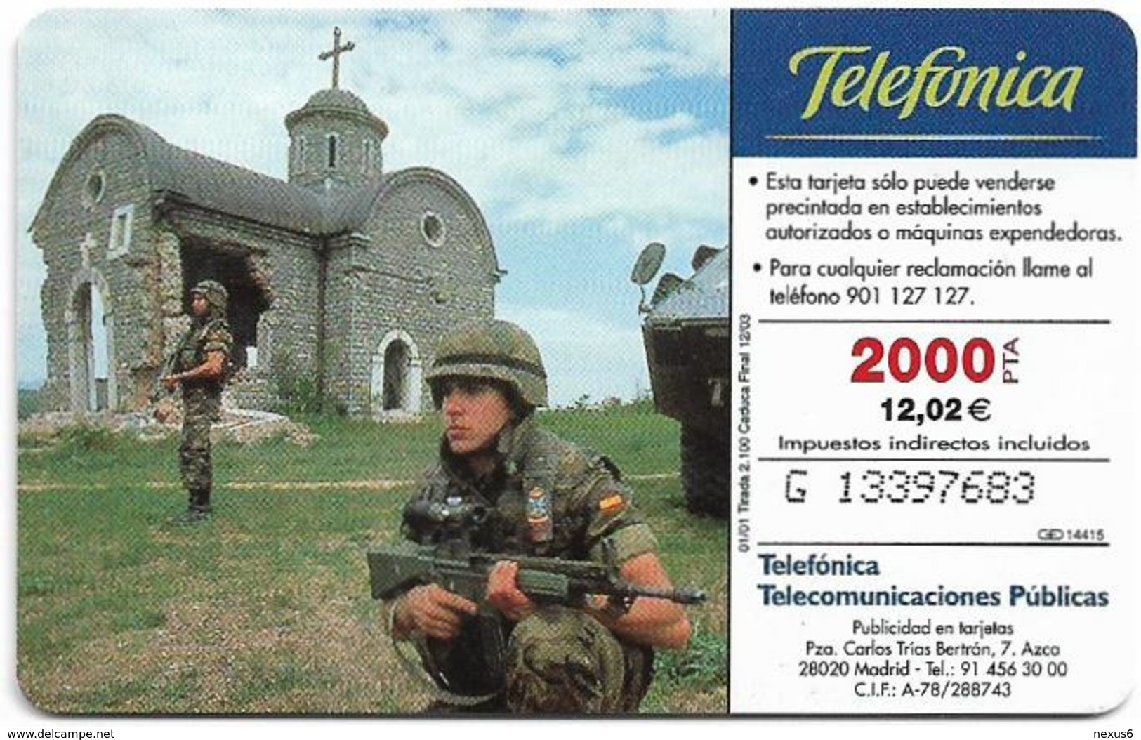 Spain - Telefónica - El Ejercito Espanol En Bosnia - CP-204 - 01.2001, 2.100ex, Used - Herdenkingsreclame