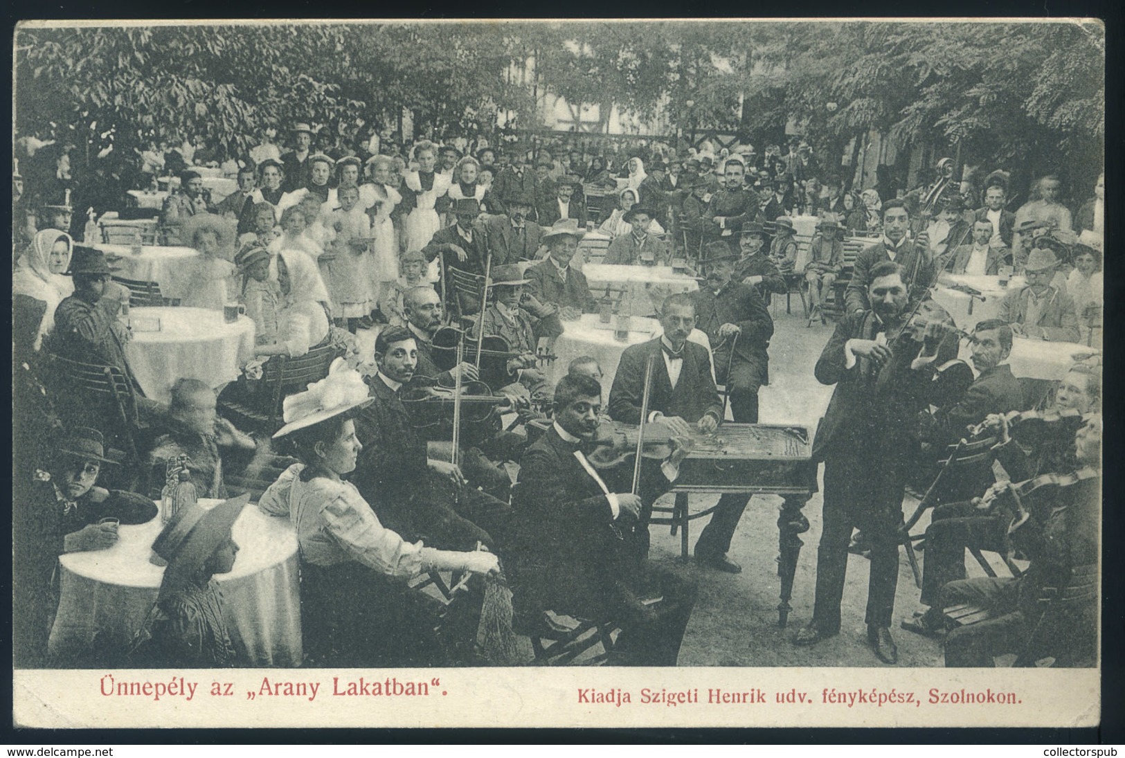 SZOLNOK 1913. Ünnepély Az Arany Lakatban , Régi Képeslap  /  Festivity At The "Golden Lock", Vintage Pic. P.card - Hongrie