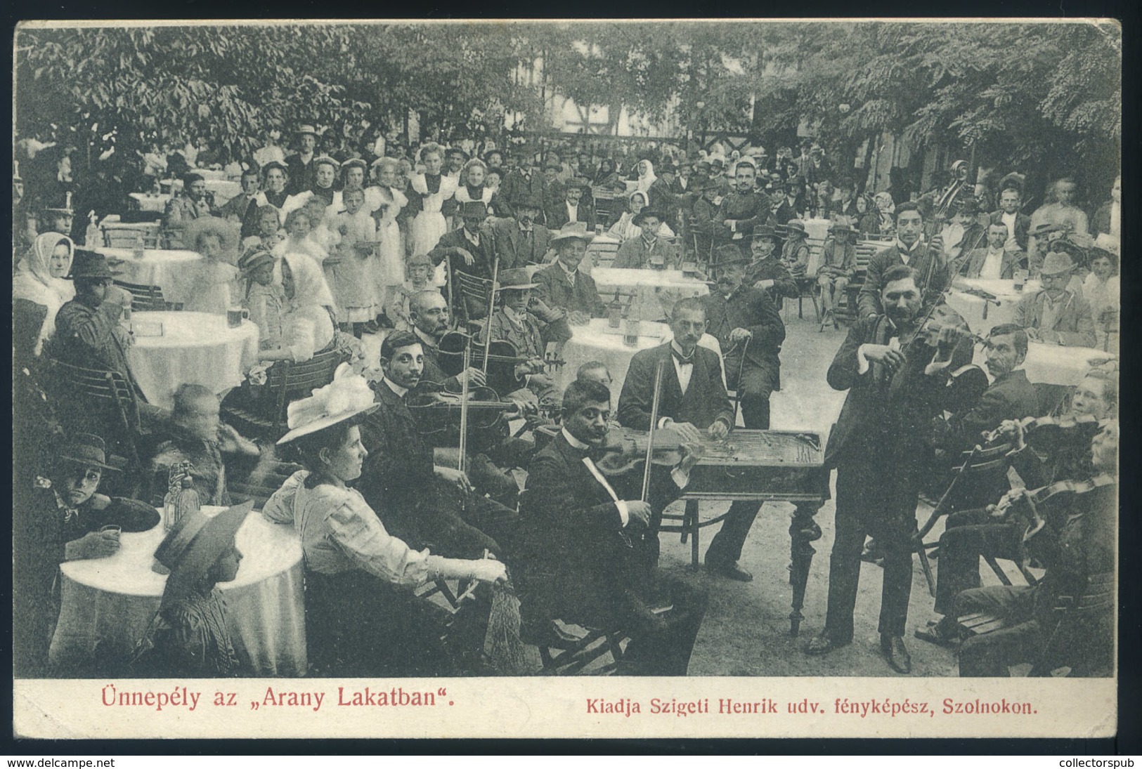 SZOLNOK 1913. Ünnepély Az Arany Lakatban , Régi Képeslap  /  Festivity At The "Golden Lock", Vintage Pic. P.card - Hungary