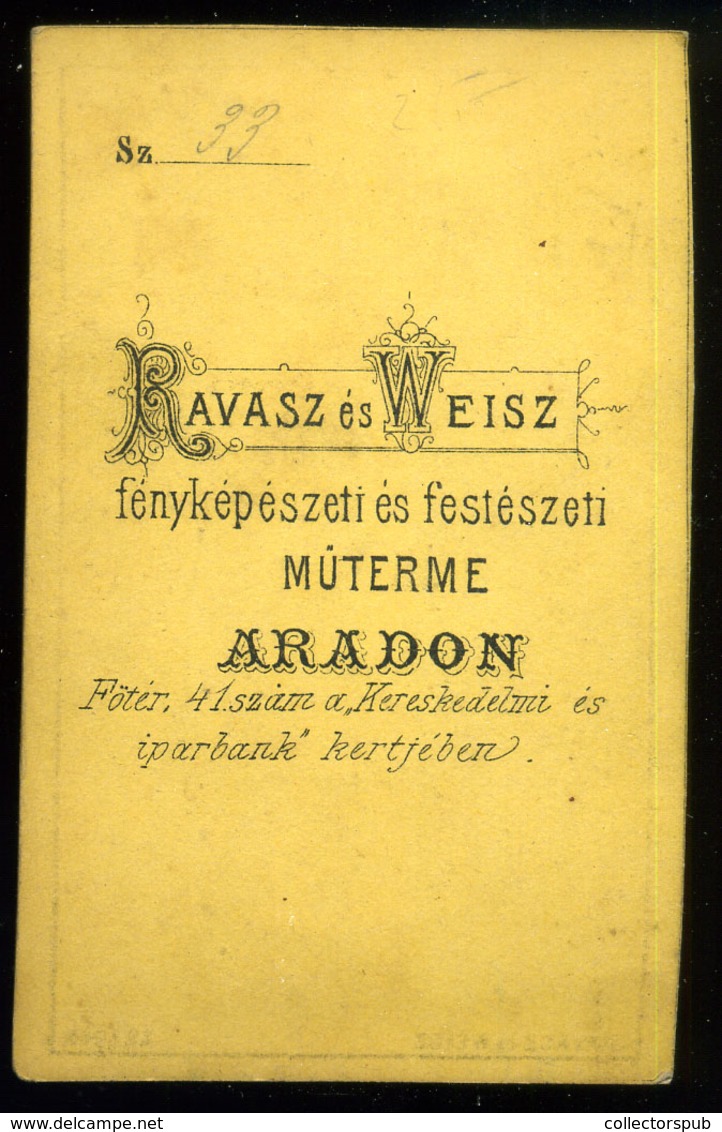 ARAD 1875. Ravasz és Weisz  : Ismeretlen Hölgy  Visit Fotó - Autres & Non Classés