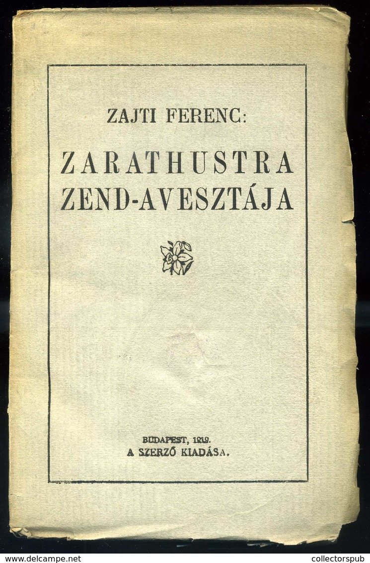 Zajti Ferenc: Zarathustra Zend-Avesztája 1919. 162 L. Fűzve, Kiadói Borítékban, Felvágatlan - Zonder Classificatie